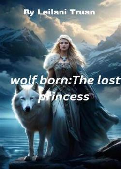 Wolf Born:The Lost Princess