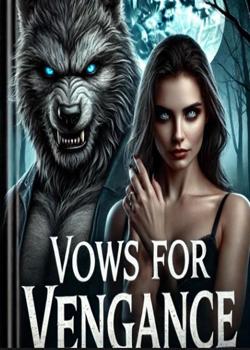 VOWS FOR VENGEANCE