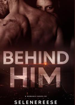 Behind Him