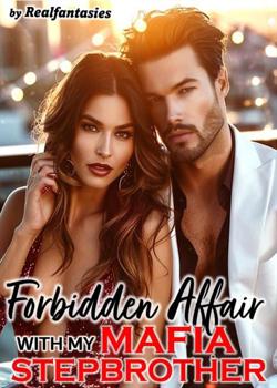 Forbidden Affair with My Mafia Stepbrother