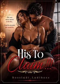 His To Claim!!!