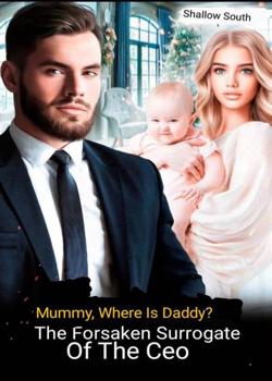 Mummy, Where Is Daddy? The Forsaken Surrogate Of The CEO