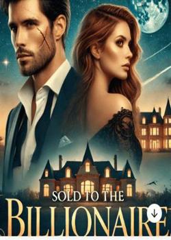 SOLD TO THE BILLIONAIRE