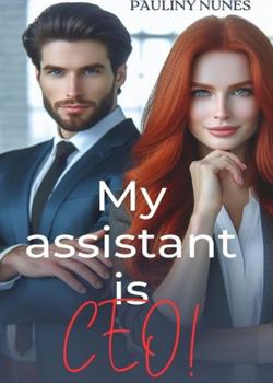 My Assistant Is CEO!