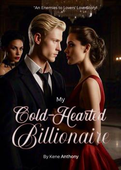 My Cold-Hearted Billioniare