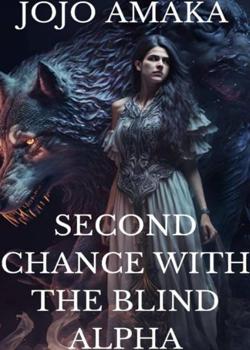 Second Chance With The Blind Alpha