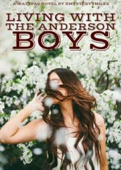 Living With The Anderson Boys