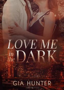 Love Me in the Dark