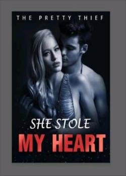 The Pretty Thief - She Stole My Heart