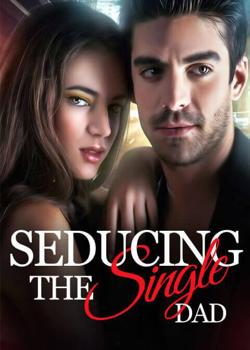 Seducing The Single Dad