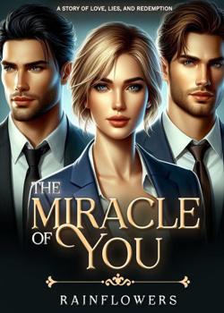 The Miracle of You