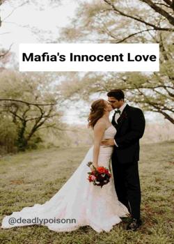 Mafia's Innocent Love (babygirl)