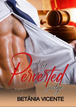 My Perverted Judge