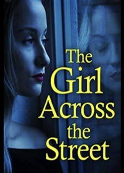 The Girl Across the street