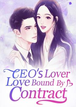 CEO's Lover: Love Bound By Contract