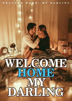 Welcome Home, My Darling