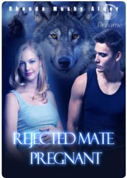 Rejected mate, pregnant!