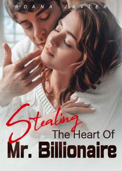 Stealing The Heart Of Mr. Billionaire