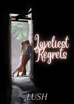 Loveliest Regrets
