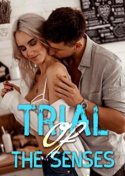 Trial Of The Senses