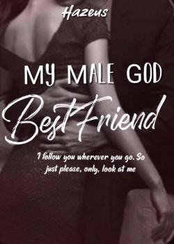 My Male God BestFriend