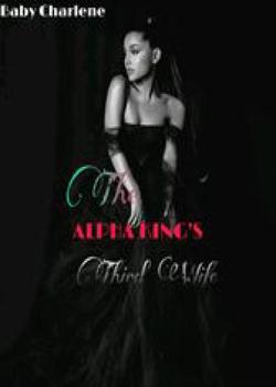 The Alpha King's Third Wife