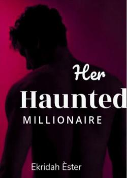 Her Haunted Millionaire