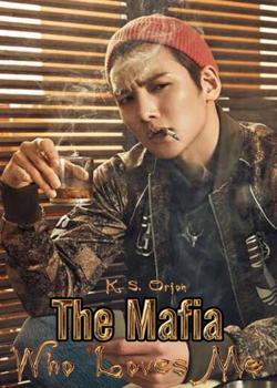 The Mafia Who Loves Me