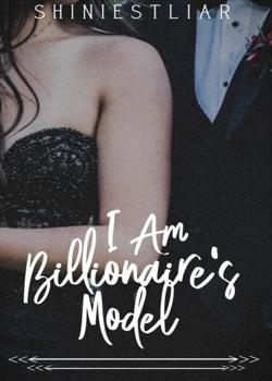 I Am Billionaire's Model