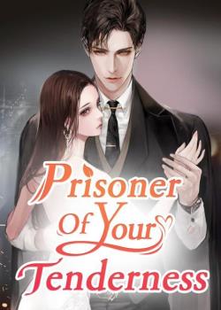 Prisoner Of Your Tenderness