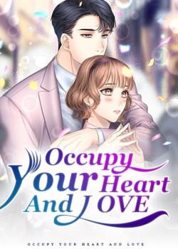 Occupy Your Heart And Love