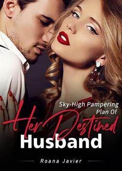 Pampering Plan Of Her Destined Husband