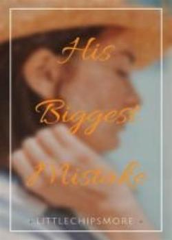 His biggest mistake
