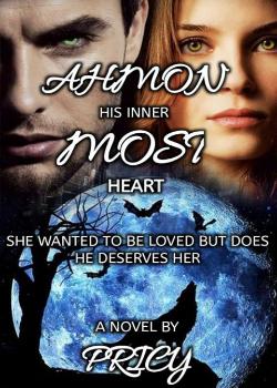 AHMON ( his innermost heart)