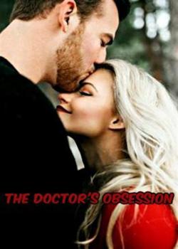 The Doctor's Obsession