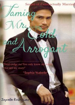 Taming Mr. Cold and Arrogant