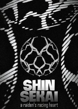 SHIN SEKAI: A RAIDEN'S RACING HEART