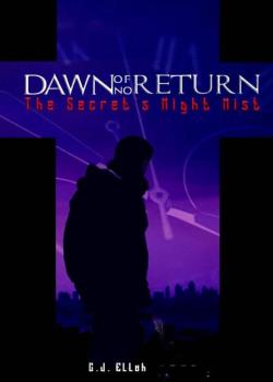 Dawn Of No Return-The Secret's Night Mist