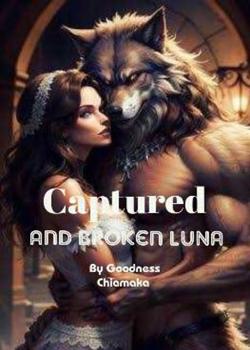Captured And Broken Luna