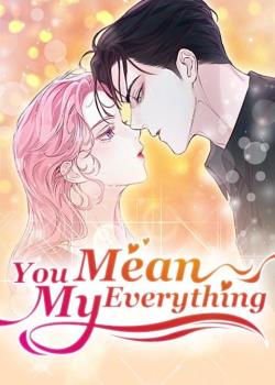 You Mean My Everything