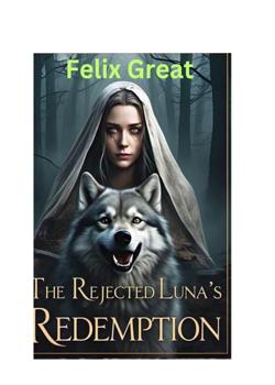 The Rejected Luna's Redemption