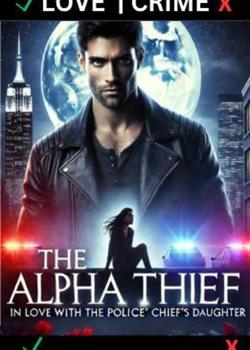 The Alpha Thief In Love with the Police Chief's Daughter