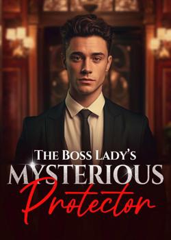 The Boss Lady's Mysterious Protector
