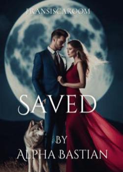 Being Saved by Alpha Bastian