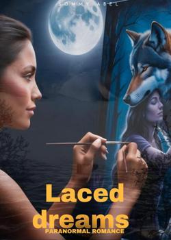 Laced dreams