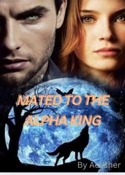 Mated to the Alpha king
