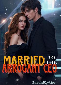 Married To The Arrogant CEO