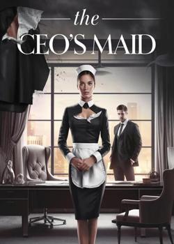 THE CEO'S WORK MAID