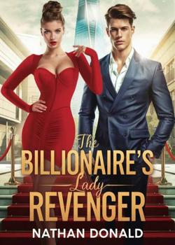 THE BILLIONAIRE'S LADY REVENGER