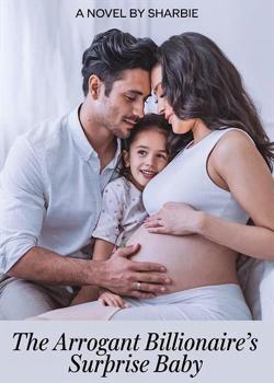 The Arrogant Billionaire's Surprise Baby